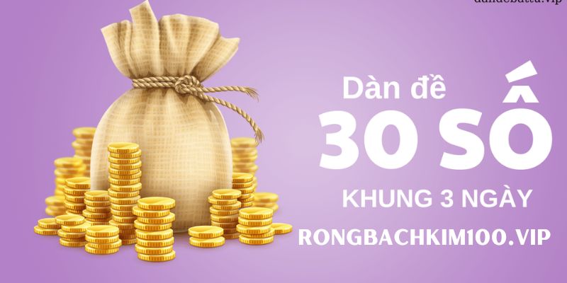 Nuôi dàn đề 30 số khung 3 ngày đang dần phổ biến trong giới lô đề